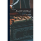 Baker's Bread