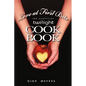 Love at First Bite: The Unofficial Twilight Cookbook