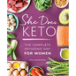 She Does Keto: The Complete Ketogenic Diet for Women