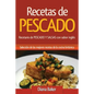 Recetas de Pescado con sabor inglés: Recetario de PESCADO Y SALSAS con sabor inglés