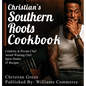 Christian's Southern Roots Cookbook