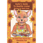 Sadie's Guide To Healthy Living: Recipes for Happy Dogs