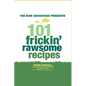 101 Frickin' Rawsome Recipes