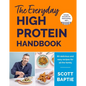 The Everyday High Protein Handbook: The Brand New Cookbook and Instant Sunday Times Bestseller