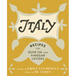 Italy: Recipes for Olive Oil and Vinegar Lovers