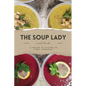 THE SOUP LADY Cook Book