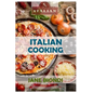 Italian Cooking: Healthy Pasta Salads, Healthy Pasta Recipes, Cookies Cookbook, Cupcake Recipes, Italian Cookbook, Mediterranean Cookbo