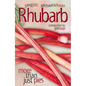 Rhubarb: More Than Just Pies