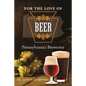 For the Love of Beer