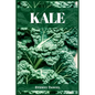 Kale: The Leafy Green Powerhouse for Vibrant Health and Culinary Delights (2023 Guide for Beginners)