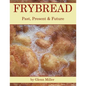 Frybread: Past, Present & Future