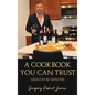 A Cookbook You Can Trust: Meals in 30 Minutes