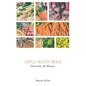 Downsize Me Recipes: Simple, Healthy Meals