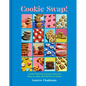 Cookie Swap!: Crowd-Pleasing Cookies That Are Easy to Make and Perfect to Share
