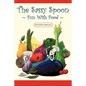 The Sassy Spoon: Fun with Food