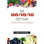 The 80/10/10 Diet Plan: Unlocking the Secrets to Vibrant Health.