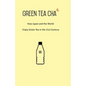 Green Tea Cha: How Japan and the World Enjoy Green Tea in the 21st Century