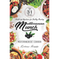 Mediterranean Munch: Snacks and Appetizers for Healthy Munching