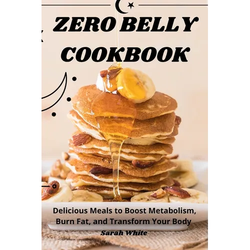 Zero Belly Cookbook