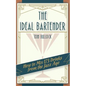The Ideal Bartender 1917 Reprint