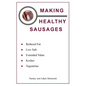 Making Healthy Sausages