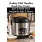 Cooking With Hamilton Beach Rice Cooker: Quick & Healthy Recipes From One-Pot Meals To Desserts: How To Make Risotto In The Rice Cooker