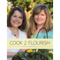 Cook 2 Flourish