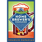 The Homebrewer's Companion: The Complete Joy of Homebrewing, Master's Edition
