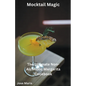 Mocktail Magic