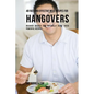 48 Fast and Effective Meal Recipes for Hangovers: Recover Quickly and Naturally Using These Powerful Recipes