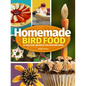 Homemade Bird Food: 26 Fun & Easy Recipes to Feed Backyard Birds
