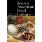 Jewish American Food Culture