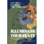 Illuminate Your Plate: Live Well. Eat Right. Find Your Light