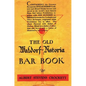 The Old Waldorf Astoria Bar Book 1935 Reprint