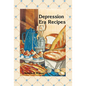 Depression Era Recipes