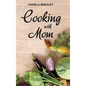 Cooking with Mom