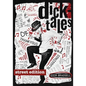 Dicktales or "Thankyous and Sluggings" STREET EDITION