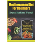 mediterranean diet for beginners: Best Italian Food