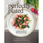 Perfectly Plated: A Hands-On Guide To Digestive Health And Nutritional Wealth