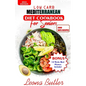 Low Carb Mediterranean Diet Cookbook For Seniors: Quick and Easy Sugar Free, High Protein Recipes For Weight Loss And Healthier Lifestyle