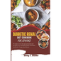 Diabetic Renal Diet Cookbook for Seniors 2023: 5O Recipes to Low Salt, Sugar, Potassium and Phosphorus for Managing Diabetics and Kidney Health Plus 2