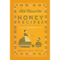 Old Favorite Honey Recipes