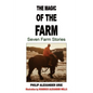 The Magic of the Farm: Seven Farm Stories
