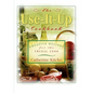 The Use-It-Up Cookbook: Creative Recipes for the Frugal Cook