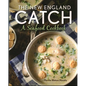 The New England Catch: A Seafood Cookbook
