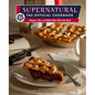 Supernatural: The Official Cookbook: Burgers, Pies, and Other Bites from the Road