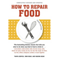 How to Repair Food