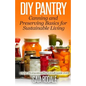 DIY Pantry: Canning and Preserving Basics for Sustainable Living
