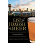 East Tennessee Beer: A Fermented History