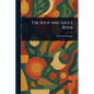 The Soup and Sauce Book